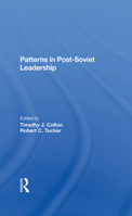 Patterns In Post-soviet Leadership (John M Olin Critical Issues Series) 0813324920 Book Cover