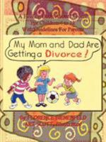 My Mom and Dad Are Getting a Divorce 1403349991 Book Cover