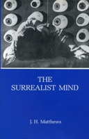 The Surrealist Mind 0945636067 Book Cover