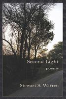 Second Light: Poems 1419698885 Book Cover