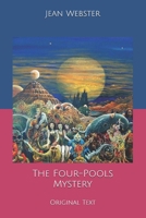 The Four Pools Mystery 1722857951 Book Cover
