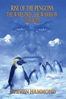 The Warlord, the Warrior, the War (Rise of the Penguins, #2) 0615877451 Book Cover