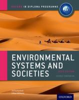 Ib Environmental Systems and Societies Course Book: 2015 Edition: Oxford Ib Diploma Program 0198332564 Book Cover