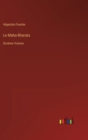 Le Maha-Bharata: Dixiéme Volume 3368200283 Book Cover