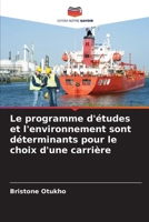 Le programme d'études et l'environnement sont déterminants pour le choix d'une carrière (French Edition) 6208036453 Book Cover