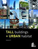 Tall Buildings + Urban Habitat, Volume 2 0939493675 Book Cover