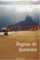 Regina de Ipanema 1847283349 Book Cover