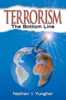 Terrorism: The Bottom Line 0131568000 Book Cover