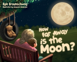 How Far Away is the Moon? B0H78WCHRX Book Cover