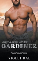 Digging Deep With The Gardener B0C6NPQ1WP Book Cover