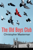 The Old Boys Club 0648832619 Book Cover
