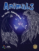 Animals Coloring Books for Adults: Coloring Books for Adults Stress Relieving Design Animals. Relaxation Animals 1801148236 Book Cover