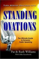 Turn Boring Orations Into Standing Ovations 1597550140 Book Cover