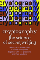 Cryptography: The Science of Secret Writing 048620247X Book Cover