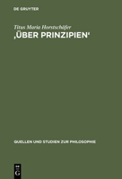 `Uber Prinzipien: Eine Untersuchung Zur Methodischen Und Inhaltlichen Geschlossenheit Des Ersten Buches Der Physik Des Aristoteles (Quellen Und Studien Zur Philosophie) 3110162822 Book Cover