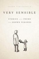 Very Sensible Stories and Poems for Grown Persons 1771484055 Book Cover