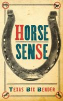 Horse Sense 1423607074 Book Cover
