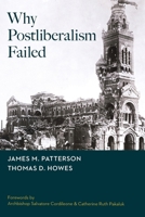 Why Postliberalism Failed B0H37WN84T Book Cover