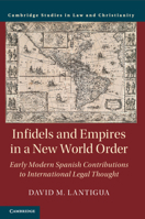Infidels and Empires in a New World Order 1108735576 Book Cover