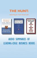 The Hunt: Searching for Your Dream Job 1441751254 Book Cover