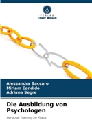 Die Ausbildung von Psychologen 6207282973 Book Cover