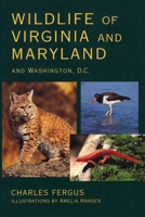 Wildlife of Virginia and Maryland Washington D.C 0811728218 Book Cover