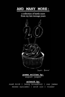 And Many More: A Collection of Battle Scars From My Teenage Years 0578801892 Book Cover