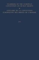 Yearbook of the European Convention on Human Rights / Annuaire de la Convention Europeenne des Droits de L’Homme: The European Commission and European ... convention européenne des droits de l'homme) 9401512051 Book Cover