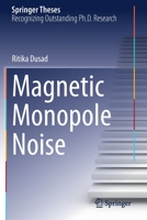 Magnetic Monopole Noise 3030581926 Book Cover