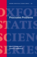 Procrustes Problems. Oxford Statistical Science Series, Volume 30. 0198510586 Book Cover