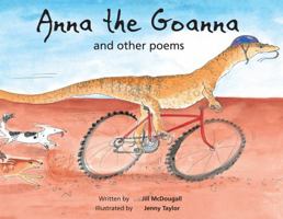 Anna the Goanna & Other Poems 0855756160 Book Cover