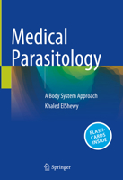 Medical Parasitology: A Body System Approach 3031647351 Book Cover
