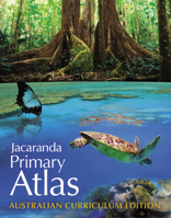 Jacaranda Primary Atlas Australian Curriculum Edition 1118615239 Book Cover