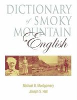 Dictionary of Smoky Mountain English 1572332220 Book Cover