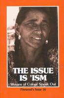 The Issue is 'Ism: Women of Color Speak Out 0920813720 Book Cover