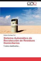 Sistema Automatico de Recoleccion de Residuos Domiciliarios 3659041718 Book Cover