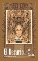 EL BECARIO DE SATÁN: Maahai Khatri Taylor B09WRY6BKS Book Cover