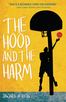 The Hoop and the Harm 1459417224 Book Cover