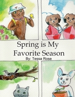 Spring is My Favorite Season B0C6BSZF4G Book Cover