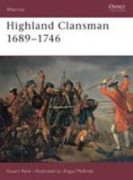 Highland Clansman 1689-1746 (Warrior) 1855326604 Book Cover
