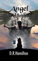 Angel Spirit of Retribution 1999482603 Book Cover