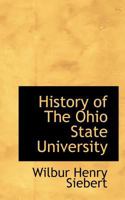 History of the Ohio state university 1016557892 Book Cover