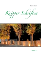 Kripper Schriften: Band 12 3753478423 Book Cover