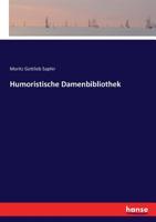 Humoristische Damenbibliothek (German Edition) 3744637662 Book Cover