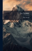 La Terre (French Edition) 1024680584 Book Cover