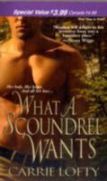 What a Scoundrel Wants 1420104756 Book Cover