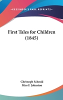 First Tales For Children 1164647016 Book Cover