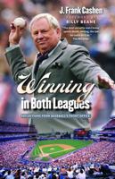 Winning in Both Leagues: Reflections from Baseball's Front Office 0803249659 Book Cover