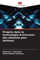 Progrès dans la technologie d'extrusion des aliments pour animaux 6205718561 Book Cover