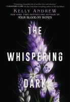 The Whispering Dark 1338809474 Book Cover